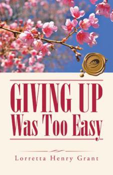 Hardcover Giving Up Was Too Easy Book