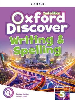 Paperback Oxford Discover 2e Level 5 Writing and Spelling Book