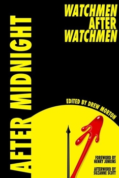 Hardcover After Midnight: Watchmen After Watchmen Book