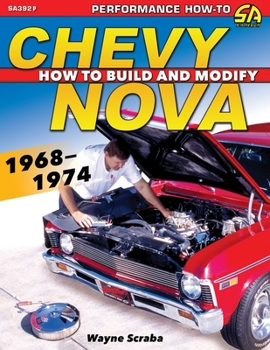 Paperback Chevy Nova 1968-1974: How to Build and Modify Book