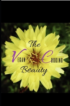 Paperback The Vegan Cooking Beauty Book