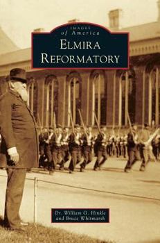 Elmira Reformatory - Book  of the Images of America: New York