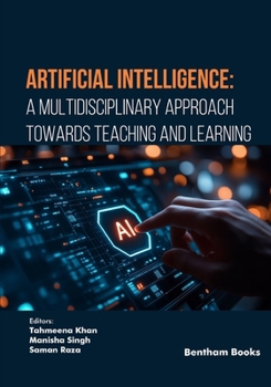 Paperback Artificial Intelligence: A Multidisciplinary Approach towards Teaching and Learning Book