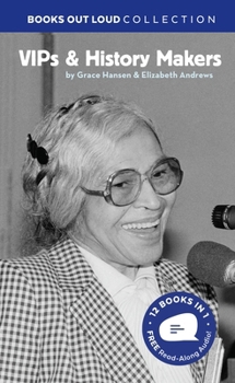Hardcover Vips & History Makers: Books Out Loud Collection Book