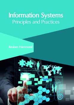 Hardcover Information Systems: Principles and Practices Book