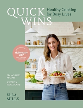 Hardcover Quick Wins: Healthy Cooking for Busy Lives Book