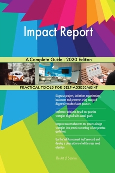 Paperback Impact Report A Complete Guide - 2020 Edition Book