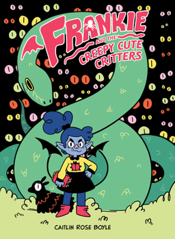 Hardcover Frankie and the Creepy Cute Critters Book