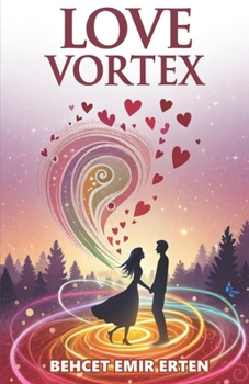 Paperback Love Vortex: A life adventure full of intrigues Book