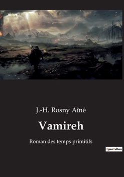 Paperback Vamireh: Roman des temps primitifs [French] Book