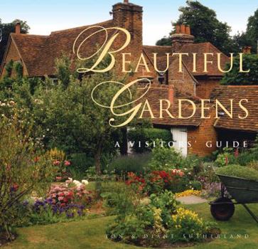 Hardcover Beautiful Gardens: A Visitor's Guide Book