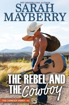 Paperback The Rebel and The Cowboy Book