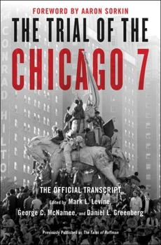 Paperback The Trial of the Chicago 7: The Official Transcript Book