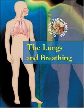 Library Binding The Lungs and Breathing Book