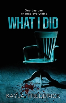 Paperback What I Did Book