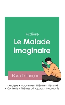 Paperback Réussir son Bac de français 2023: Analyse du Malade imaginaire de Molière [French] Book