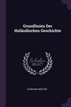 Paperback Grundlinien Der Holändischen Geschichte Book