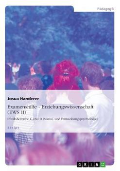Paperback Examenshilfe - Erziehungswissenschaft (EWS II): Inhaltsbereiche C und D (Sozial- und Entwicklungspsychologie) [German] Book