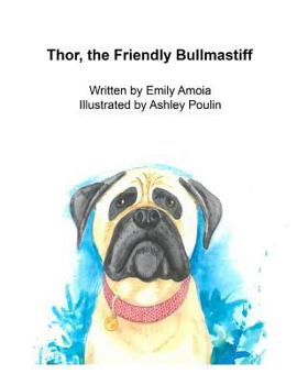 Paperback Thor, the Friendly Bullmastiff Book
