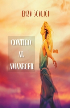 Paperback Contigo Al Amanecer [Spanish] Book