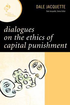 Hardcover Dialogues on the Ethics of Capital Punishment Book