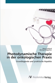 Paperback Photodynamische Therapie in der onkologischen Praxis [German] Book