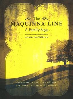 Paperback The Maquinna Line: A Family Saga Book