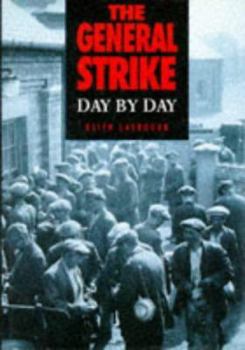 Hardcover The General Strike Day by Day Book