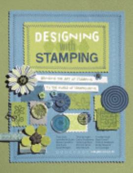 Paperback Designing with Stamping (Bringing the Art of Stamping to the World of Scrapbooking) Book