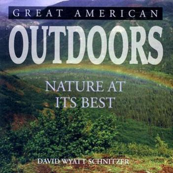 Paperback Great American Outdoors: Nature at Its Best Book