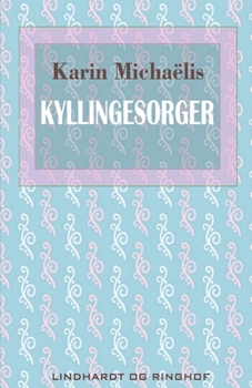 Paperback Kyllingesorger [Danish] Book