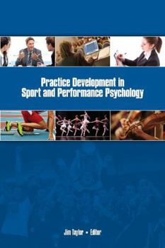 Paperback Practice Development in Sport & Performance Psychology Book