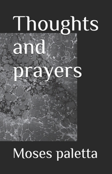 Paperback Thoughts and prayers Book
