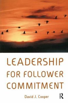 Leadership for Follower Commitment