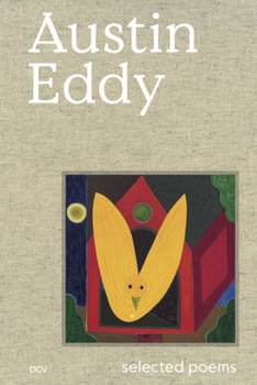 Hardcover Austin Eddy - Selected Poems Book