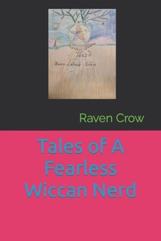 Paperback Tales of A Fearless Wiccan Nerd Book