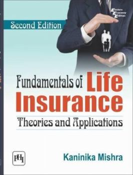 Paperback Fundamentals of Life Insurance: Theories and Applications Book