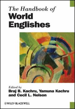 The Handbook of World Englishes - Book  of the Blackwell Handbooks in Linguistics