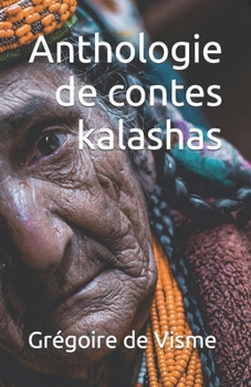 Paperback Anthologie de contes kalashas [French] Book