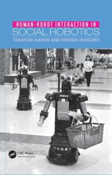 Paperback Human-Robot Interaction in Social Robotics Book