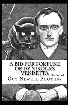 Paperback A Bid for Fortune or Dr Nikola's Vendetta Illustrated Book