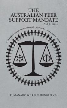 Paperback The Australian Peer Support Mandate 2nd Edition Book