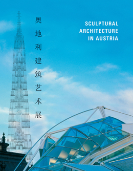 Paperback Sculptural Architecture in Austria Book