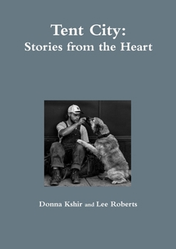 Paperback Tent City: Stories from the Heart Book