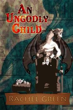 Paperback An Ungodly Child Book