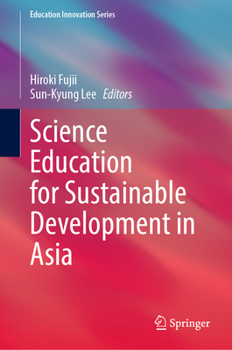 Hardcover Science Education for Sustainable Development in Asia Book