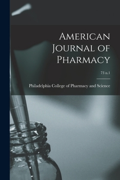Paperback American Journal of Pharmacy; 73 n.1 Book