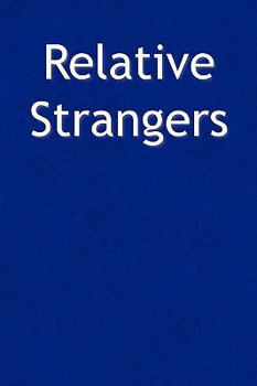 Paperback Relative Strangers Book
