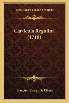 Paperback Clavicula Regulina (1718) [Spanish] Book