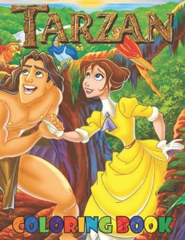 Paperback Tarzan Coloring Book: For Kids Ages 4-8, 9-12 Book